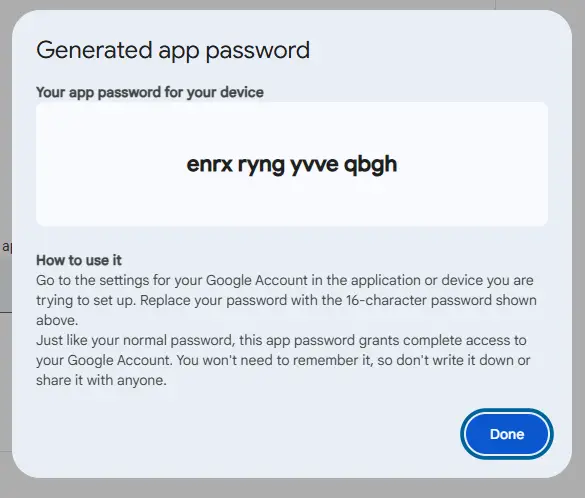 Screenshot of your newly generated Gmail App Password