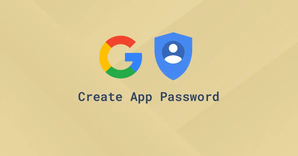 Minimalist Gmail App Password graphic featuring Google logo and Google account graphics