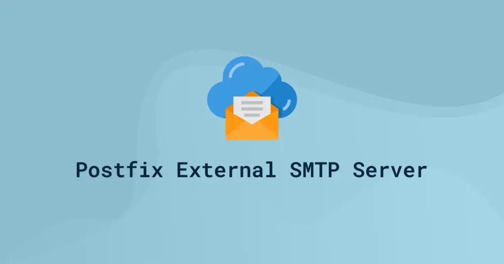 An orange envelope icon with a white letter under a blue cloud on a light blue background, with the text ‘Postfix External SMTP Server.’