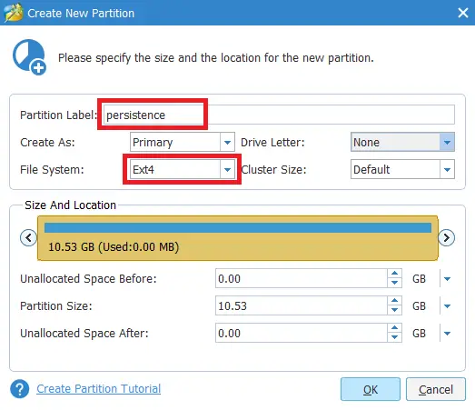 A screenshot of a partition creation dialog box titled "Create New Partition." The partition label is set to "persistence," the file system is "Ext4," and the size is about 10.53 GB. The dialog also shows fields for partition type (Primary), drive letter (None), cluster size (Default), and unallocated space values before and after set to 0.00 GB.