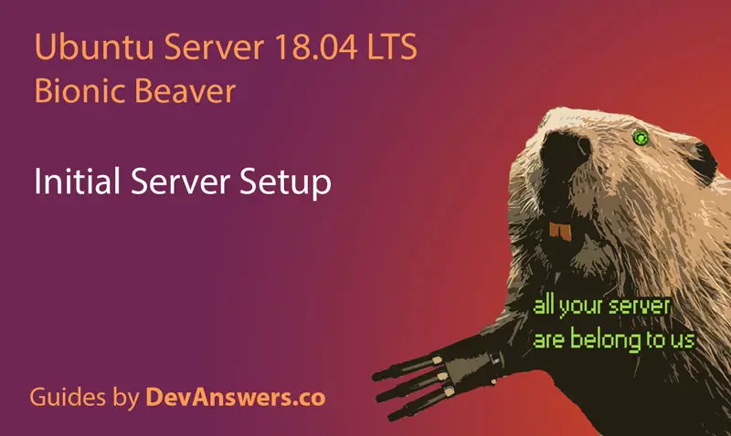 Ubuntu 18.04 Initial Server Setup
