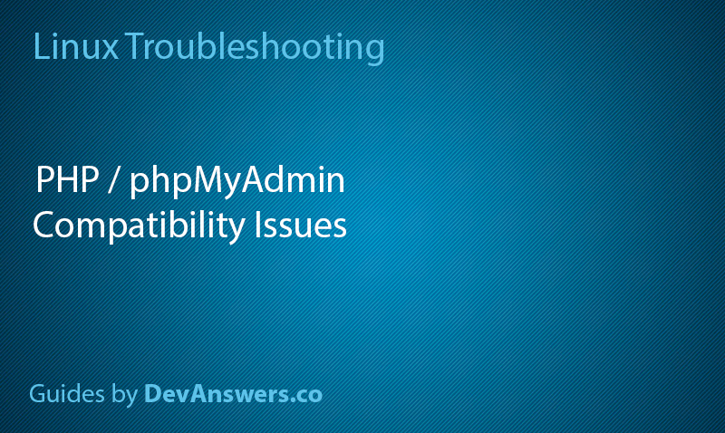 phpMyAdmin and PHP 7 issues