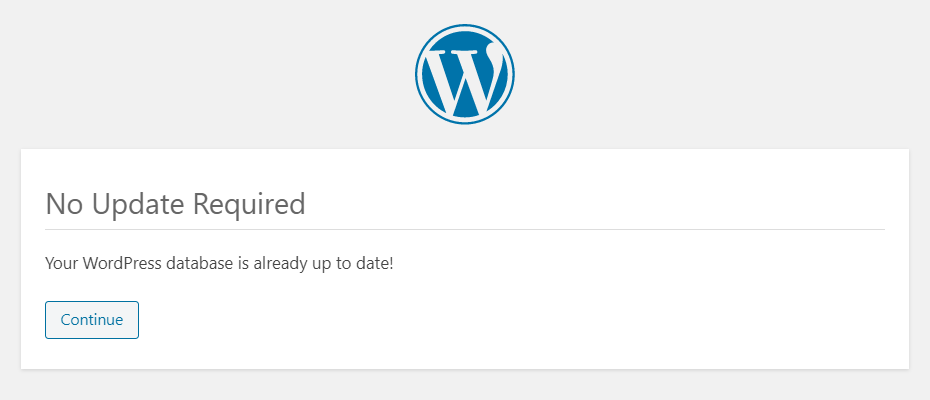 No Update Required - Your WordPress database is already up to date!