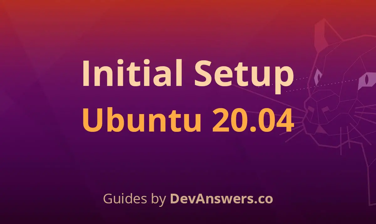 Ubuntu 20.04 Initial Server Setup