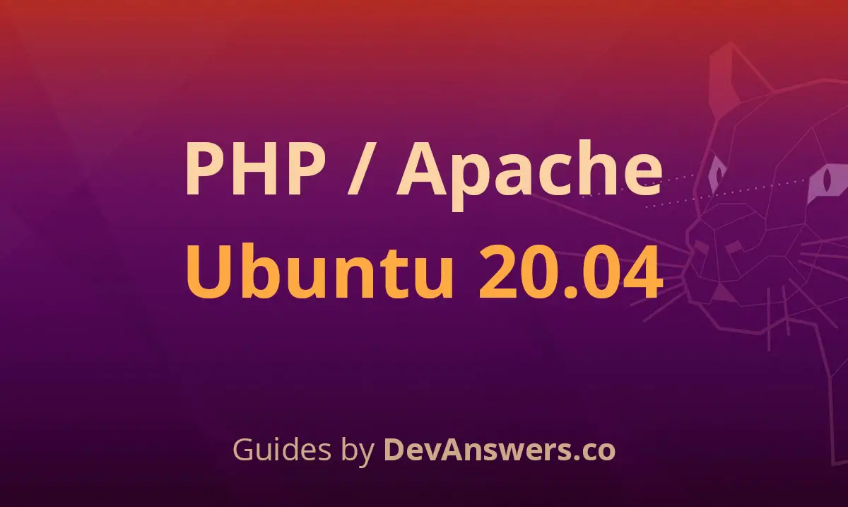 How to Install PHP for Apache on Ubuntu 20.04 Server