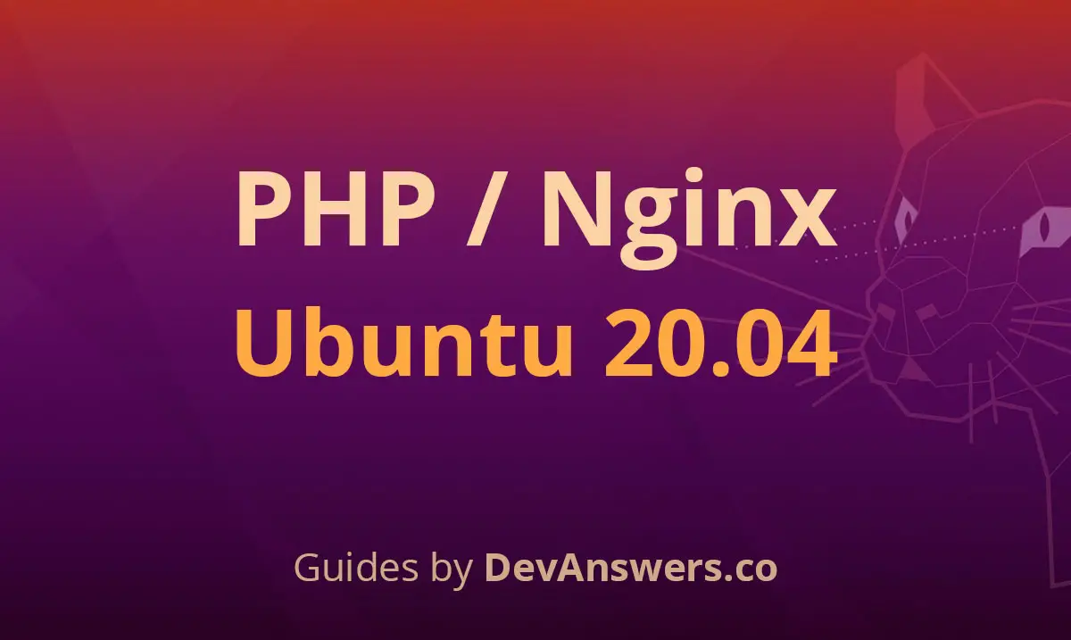 How To Install PHP for Nginx on Ubuntu 20.04