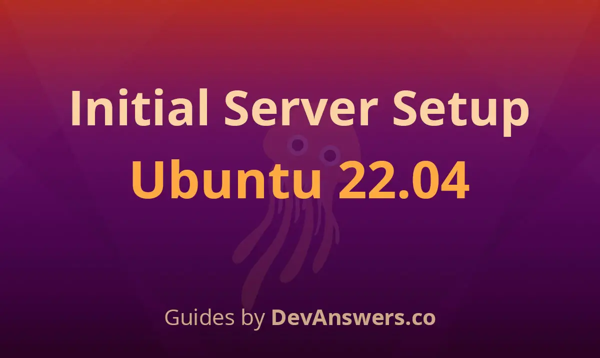 Ubuntu 22.04 Initial Server Setup
